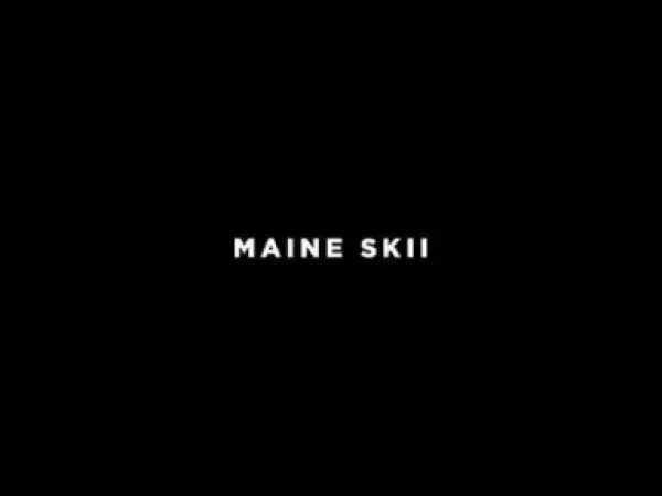 Video: Maine $kii - O Sh*t